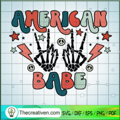 American Babe SVG, Rock Skeleton Hand SVG, American SVG