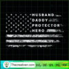 American Father's Day SVG Cut File for Cricut & Silhouette 2 Fathers Day Gift for Dad Husband Daddy Protector Hero copy