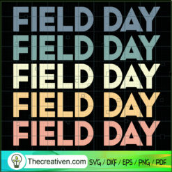Colorful Field Day SVG, Graduation SVG, School Teacher SVG