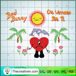 Bad Bunny Un Verano Sin Ti Summer SVG Cut File for Cricut & Silhouette