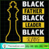 Black Father Black Leader Black King SVG Cut File for  Design 100264