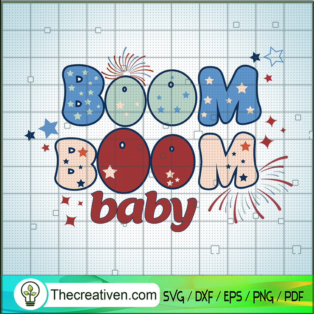 Boom Boom Baby SVG, 4th Of July SVG, Fireworks SVG 1 Boom Boom Baby SVG, 4th Of July SVG, Fireworks SVG