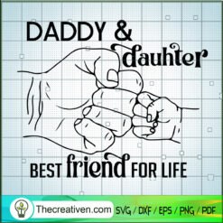 Dad And Daughter Best Friend SVG Cut File for Cricut
