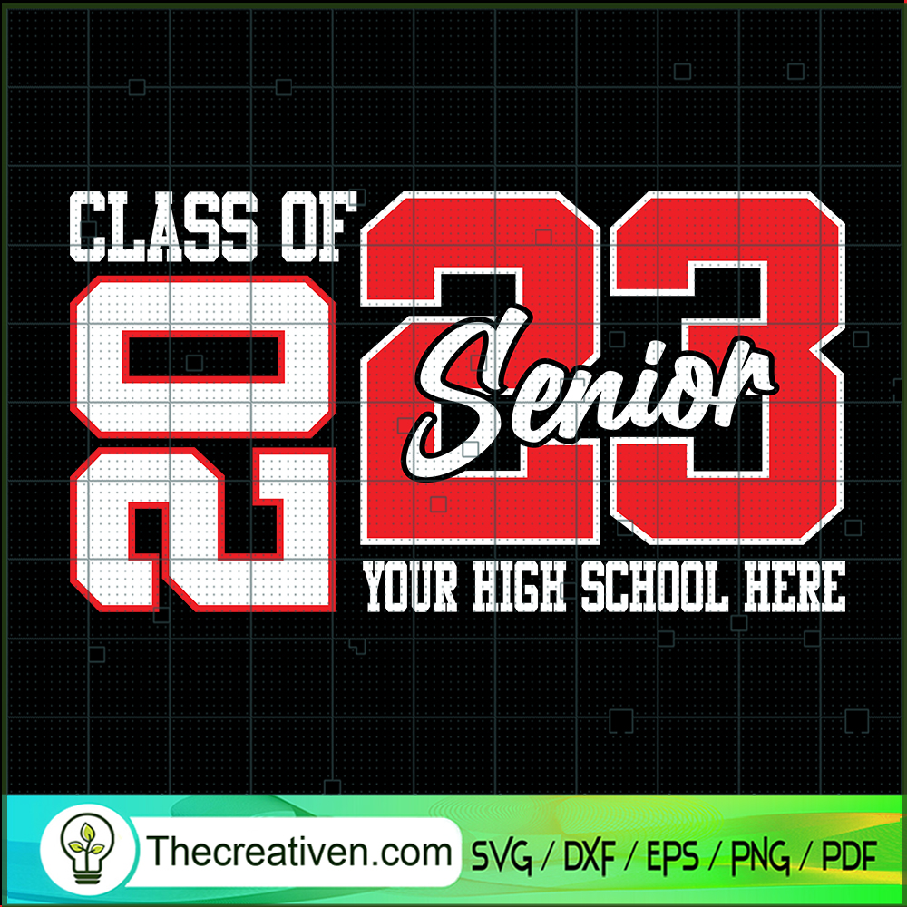Class Of 2023 Senior Your Hi SVG Cut File for Cricut 1 Class Of 2023 Senior Your Hi SVG Cut File for Cricut