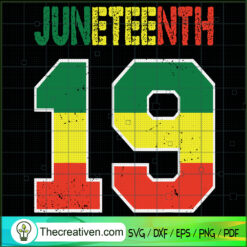 Juneteenth 19 SVG, African American SVG, 19th June SVG