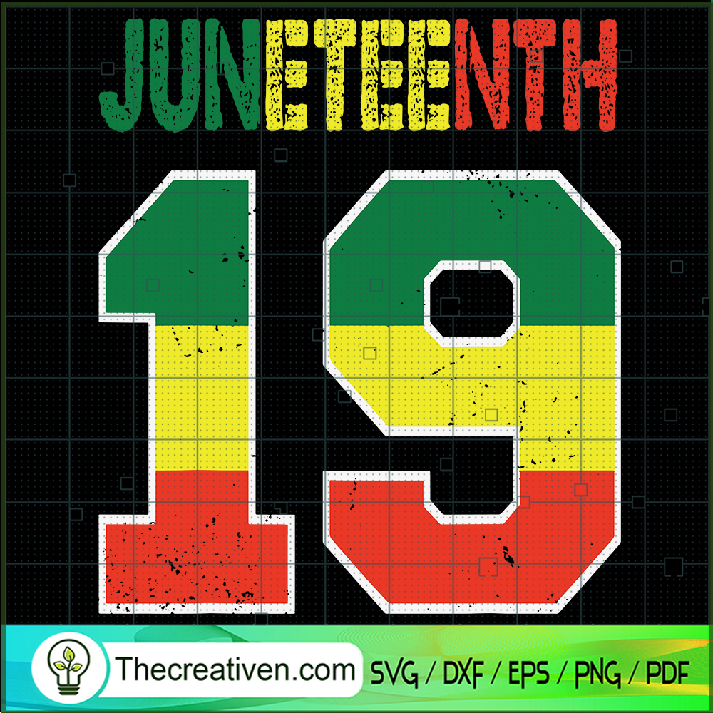 Juneteenth 19 SVG, African American SVG, 19th June SVG 1 Juneteenth 19 SVG, African American SVG, 19th June SVG