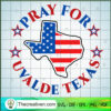 Pray For Uvalde Texas copy
