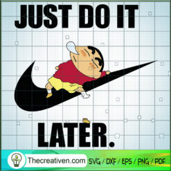 Nike x Shin SVG, Funny Shin SVG, Nike Just Do It Later Logo SVG