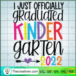 I Just Officialy Graduated K SVG Cut File for Cricut