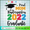 Proud Mom Of A Kindergarten  SVG Cut File for Cricut