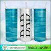 Water Dad Full Tumbler Wrap Tumbler Wrap – Digital Download