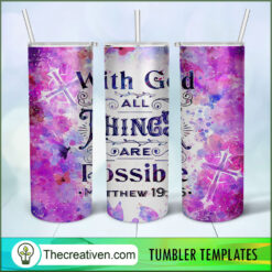 With God All Things Are Possib Tumbler Wrap Download