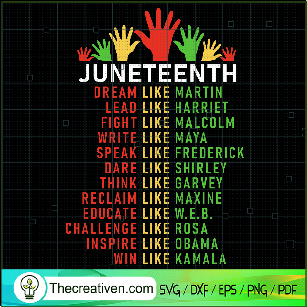 Juneteeth Dream Like Leaders SVG Cut File for Cricut & Silhouette 1 Juneteeth Dream Like Leaders SVG Cut File for Cricut & Silhouette