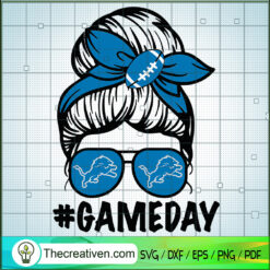 Messy Bun Detroit Lions SVG, Messy Bun SVG, Sport Nfl SVG