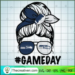 Messy Bun Seattle Seahawks SVG, Game Day SVG, Nfl SVG