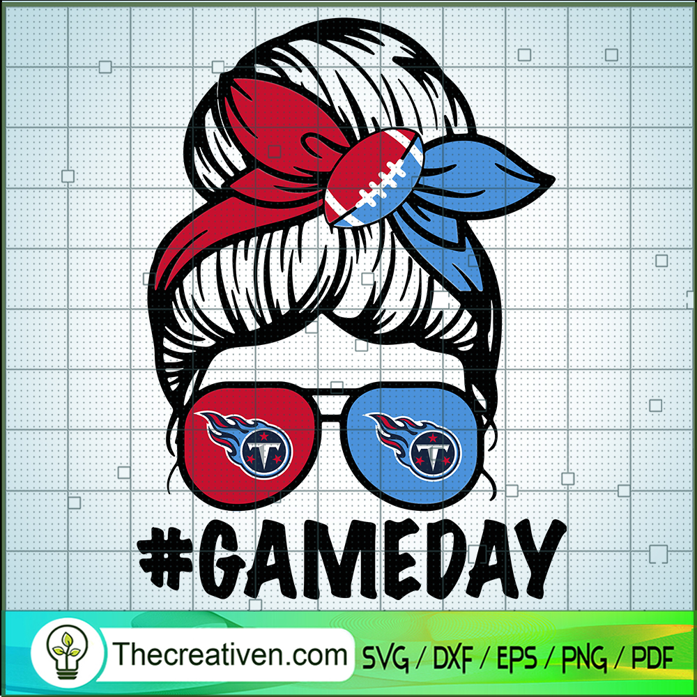 Messy Bun Tennessee Titans SVG, Tennessee Titans SVG, Game Day SVG 1 Messy Bun Tennessee Titans SVG, Tennessee Titans SVG, Game Day SVG