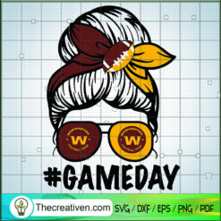 Messy Bun Washington Football Team SVG, Washington Team SVG, Nfl SVG