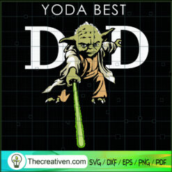 Yoda Best Dad SVG, Yoda SVG, Star Wars SVG