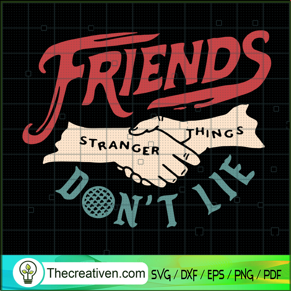 Friends Don't Lie SVG Cut File for Cricut & Silhouette Design 104499 1 Friends Don't Lie SVG Cut File for Cricut & Silhouette Design 104499