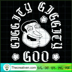 Giggly Giggly Goo SVG, Funny Quagmire SVG, Family Guy SVG