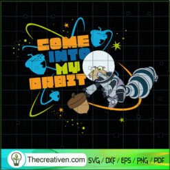 Come Into My Orbit SVG, Planet Orbit SVG, Orbit SVG