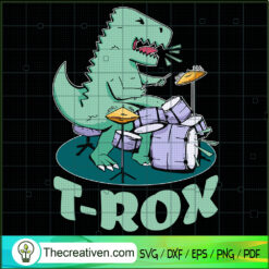 T-Rox Drum SVG, T-Rex Drum SVG, Funny Dinosaur SVG