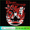 Eleven The Strange SVG, Eleven SVG, Stranger Things SVG 3 eleven the strange copy