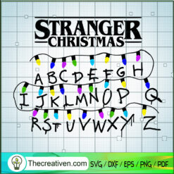 Stranger Christmas SVG, Alphabet Stranger Things SVG, Funny SVG
