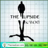 The Upside Down SVG, Stranger Things SVG, Characters And Monster SVG 3 stranger things up side down copy