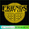 Friends Don't Lie SVG, Logo SVG, Stranger Things SVG