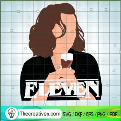 Eleven SVG, Stranger Things SVG, Lana SVG