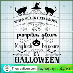 When Black Cats Prowl And Pu SVG Cut File for Cricut