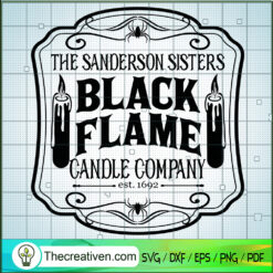 The Sanderson Sisters Black Flame Cand SVG Cut File fo Design 106982