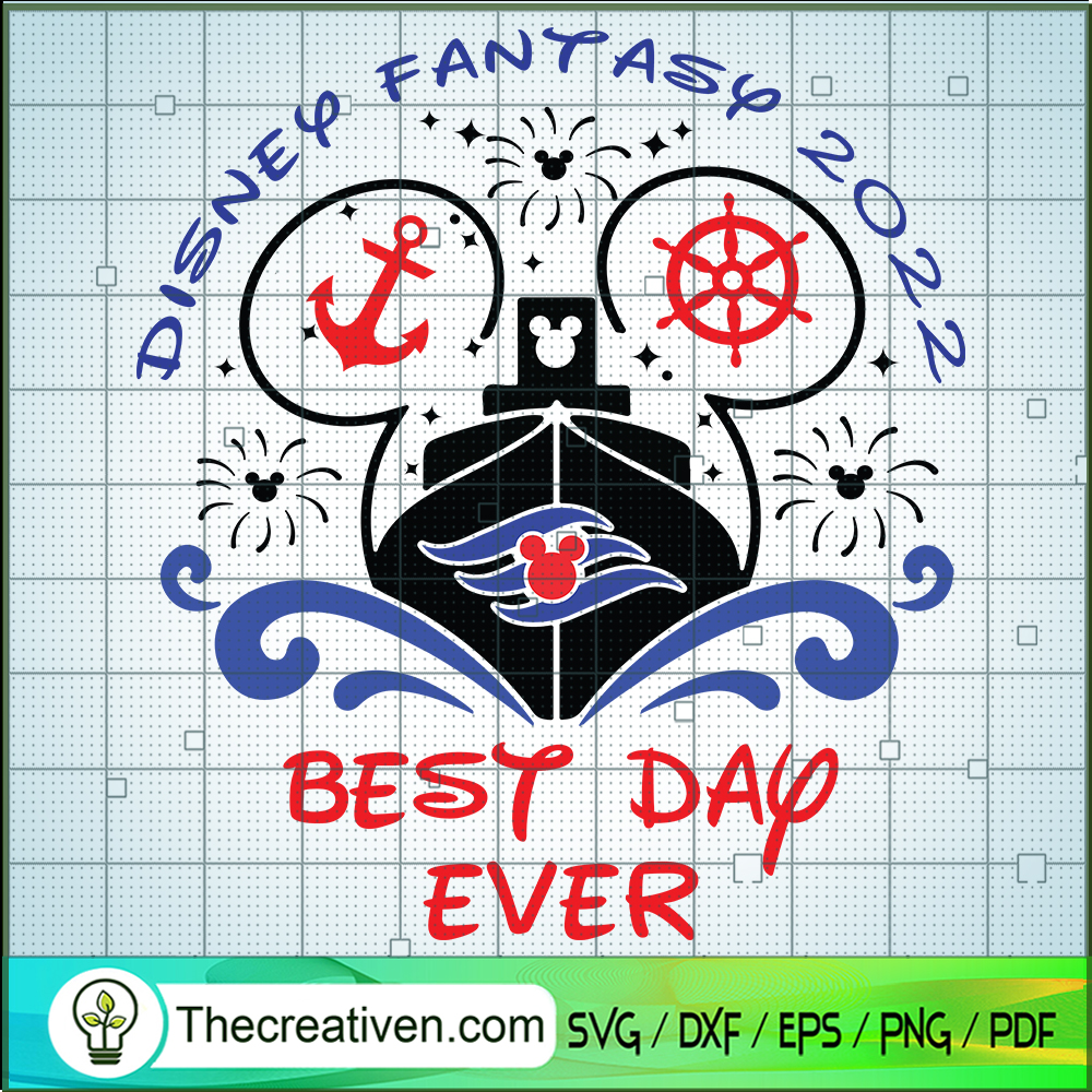 Disney Fantasy 2022 Best Day Ever SVG Cut File for Cricut & Silhouette 1 Disney Fantasy 2022 Best Day Ever SVG Cut File for Cricut & Silhouette