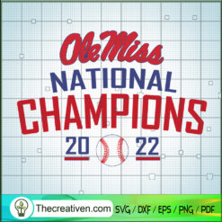 Ole Miss National Champions 2022 NCAA  SVG Cut File fo Design 107426