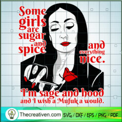 Some Girls Are Sugar And Spi SVG Cut File for Cricut