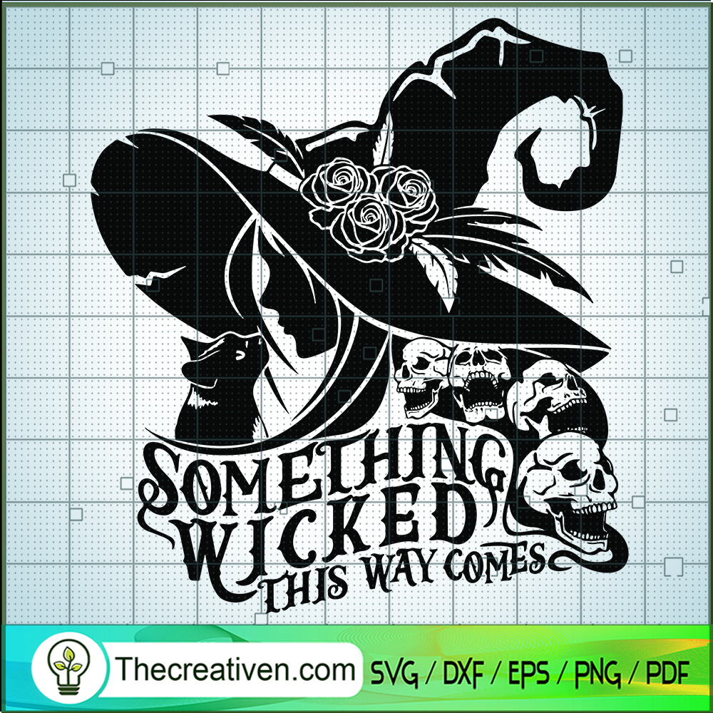 Something Wicked This Way Comes SVG, Witched SVG, Halloween SVG 1 Something Wicked This Way Comes SVG, Witched SVG, Halloween SVG