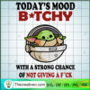 Today's Mood Bitchy With A S SVG Cut File for Cricut 2 Todays Mood Bitchy copy