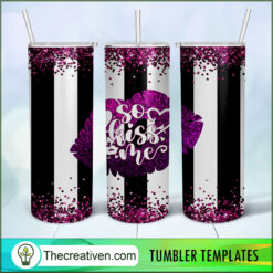 So Kiss Me Full Tumbler Wrap Tumbler Wrap – Digital Download