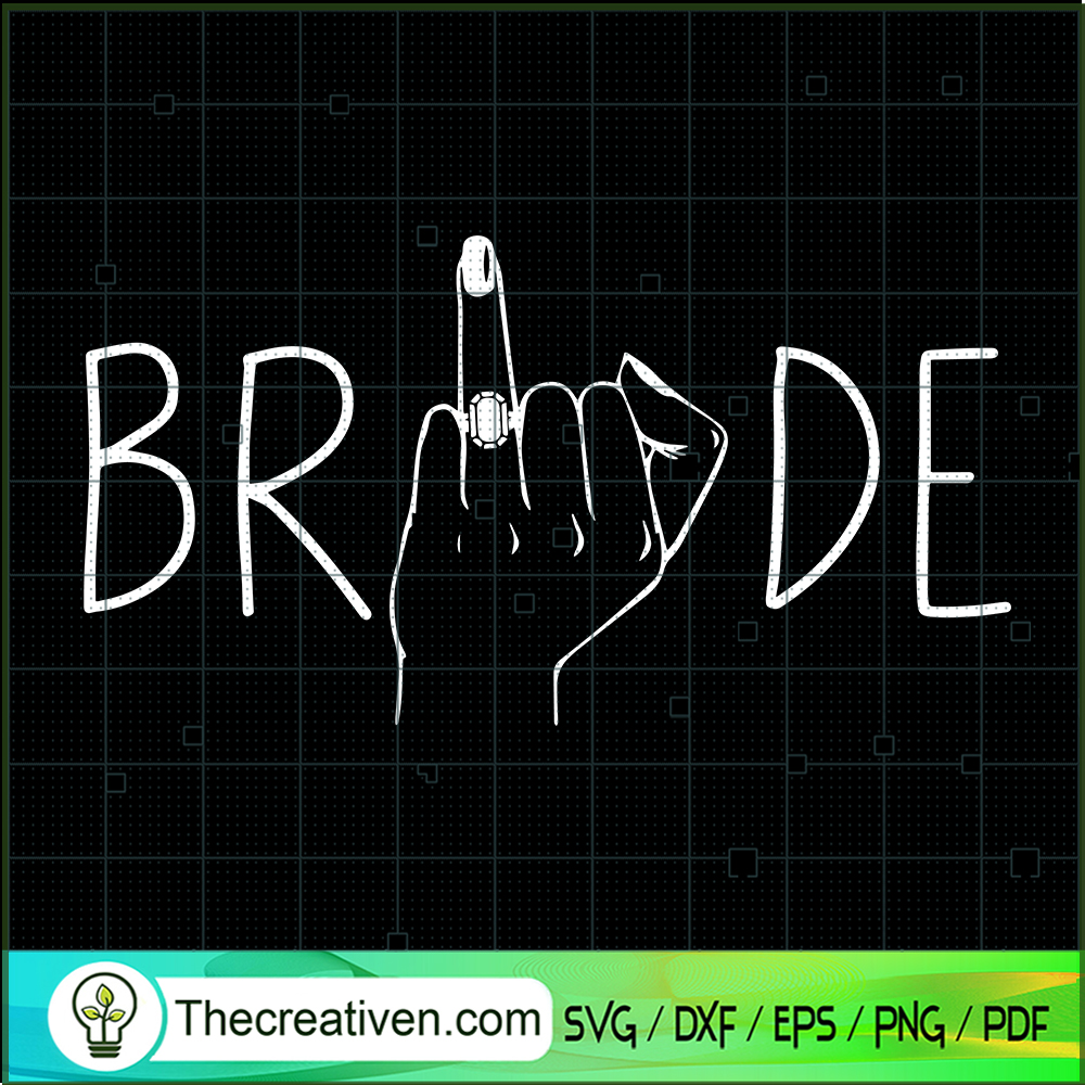 Fuck Bride SVG, Middle Finger SVG, Bride SVG 1 Fuck Bride SVG, Middle Finger SVG, Bride SVG
