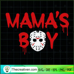 Mama's Boy SVG, Jason Voorhees SVG, Horror Halloween SVG