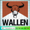 Morgan Wallen Cow Skull SVG, Wallen SVG, Western Cow Skull SVG 3 6 copy