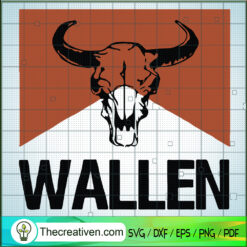 Morgan Wallen Cow Skull SVG, Wallen SVG, Western Cow Skull SVG