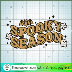 Spooky Season SVG, Spooky Halloween SVG, Bat And Ghost SVG