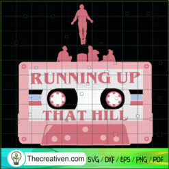 Running Up That Hill SVG, Stranger Things SVG, Kate Bush SVG