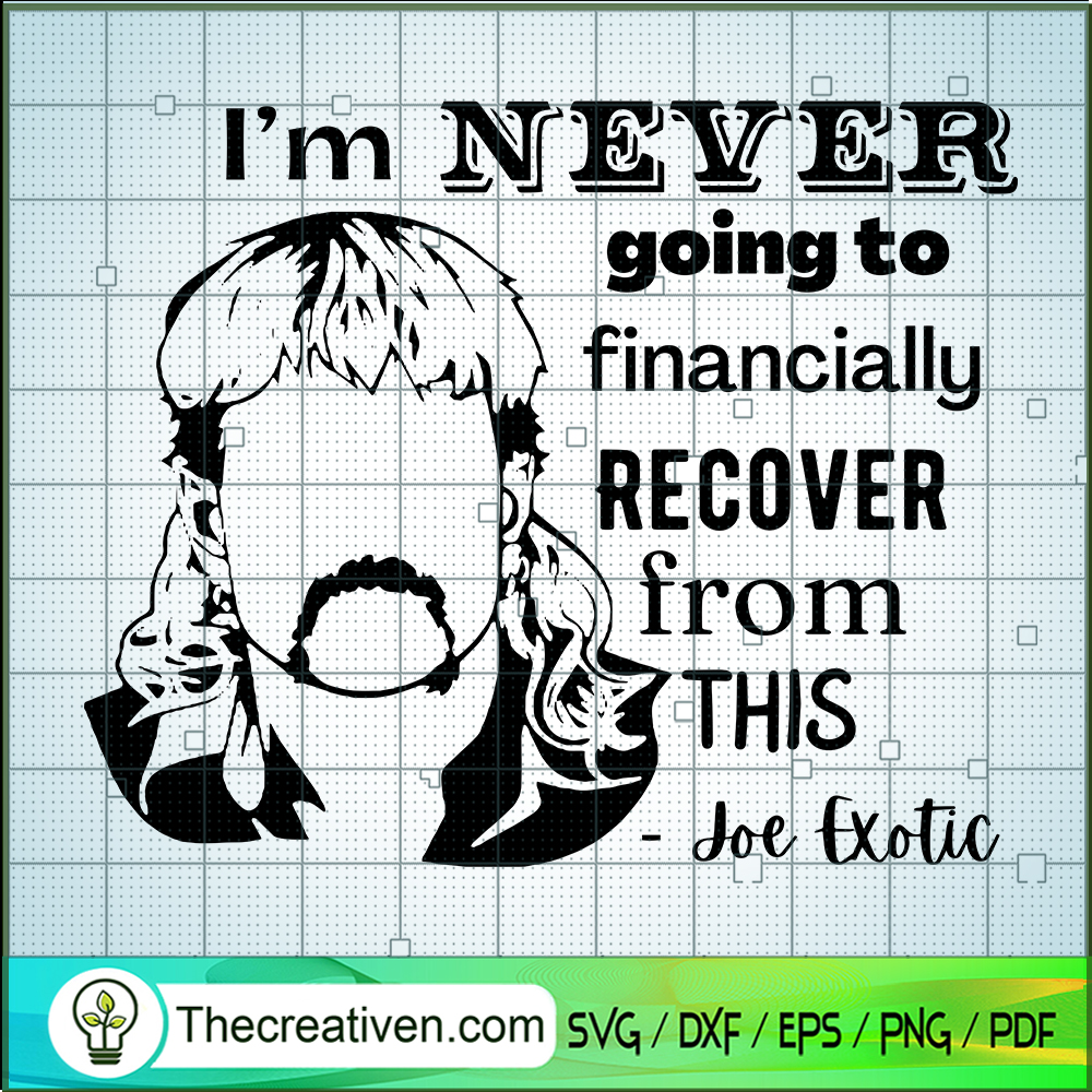 I'm Never Going To Financial SVG Cut File for Cricut 1 I'm Never Going To Financial SVG Cut File for Cricut