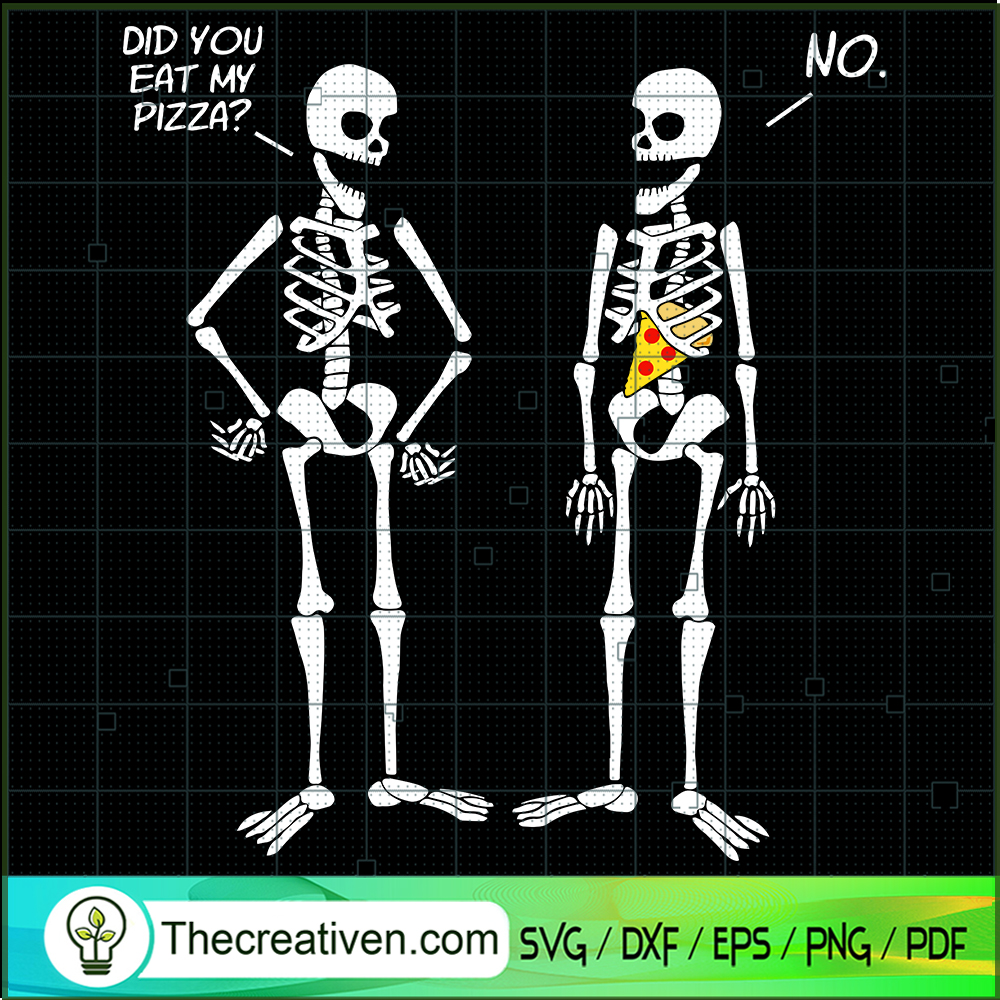 Did You Eat My Pizza? SVG, Funny Skeleton SVG, Funny Halloween SVG 1 Did You Eat My Pizza? SVG, Funny Skeleton SVG, Funny Halloween SVG