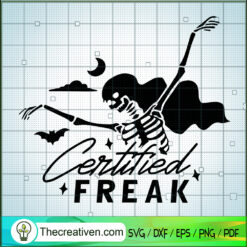 Certified Freak SVG Cut File for Cricut & Silhouette