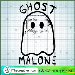 Ghost Malone SVG, Funny Ghost Post Malone SVG, Funny Halloween SVG