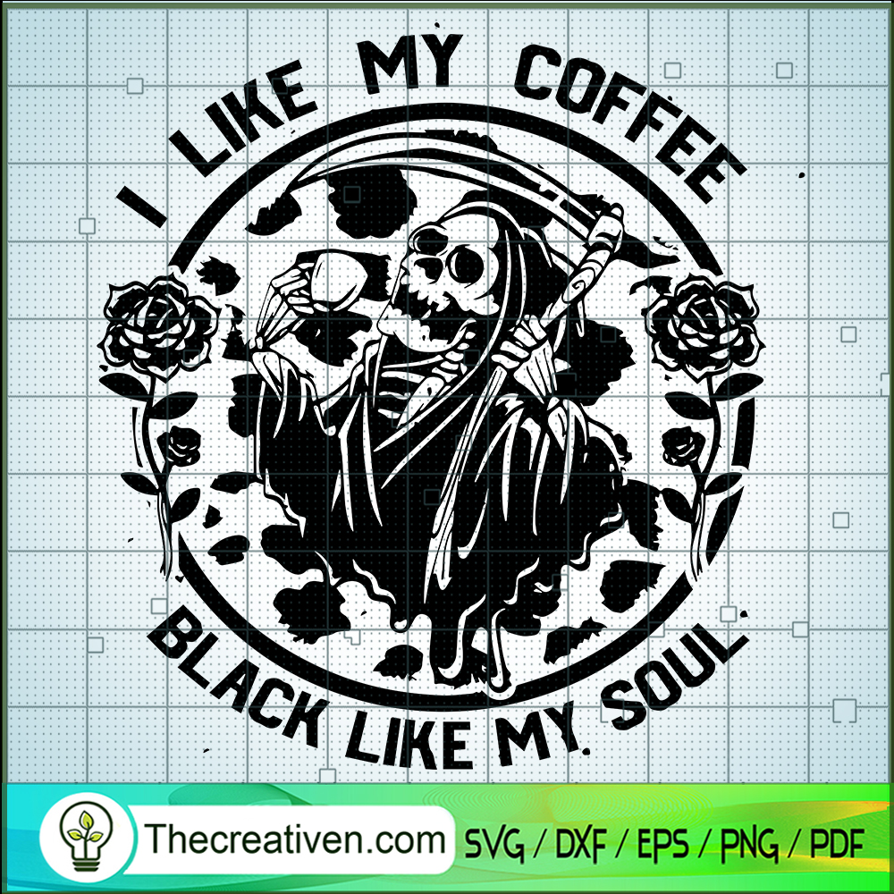 I Like My Coffee Black Like SVG Cut File for Cricut 1 I Like My Coffee Black Like SVG Cut File for Cricut